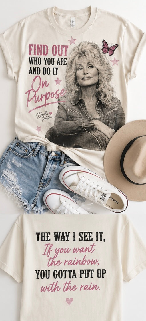 Dolly-Inspired “Find Out Who You Are & Do It On Purpose” Tee